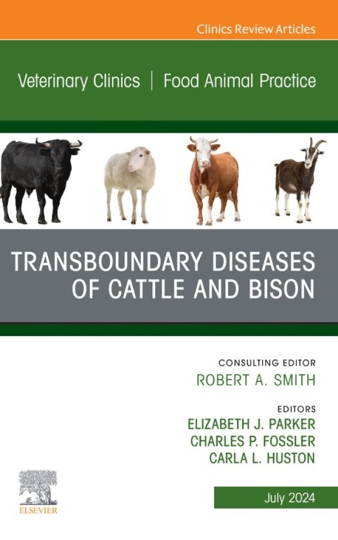 Cover image for book Transboundary Diseases of Cattle and Bison, An Issue of Veterinary Clinics of North America: Food Animal  Practice
