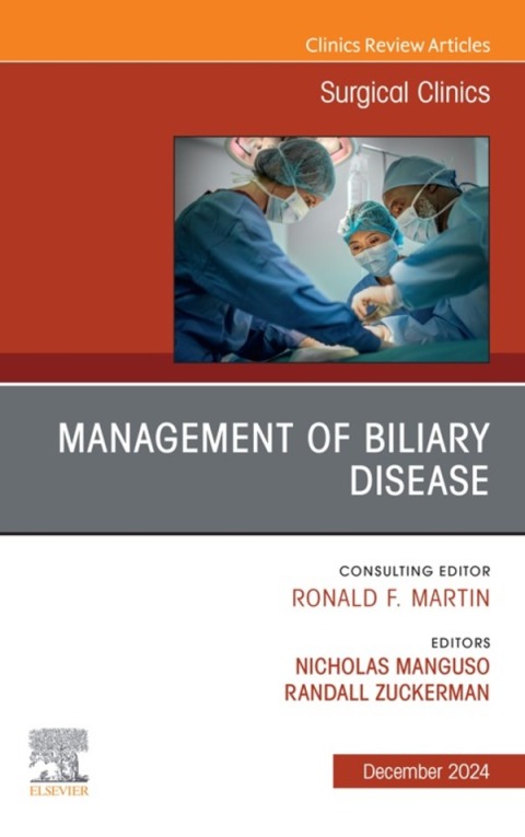 Cover image for book Management of Biliary Disease, An Issue of Surgical Clinics