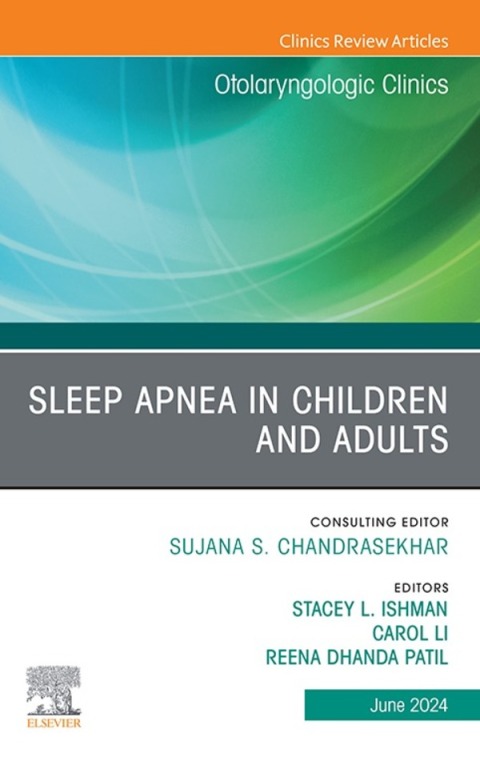 Cover image for book Sleep Apnea in Children and Adults, An Issue of Otolaryngologic Clinics of North America