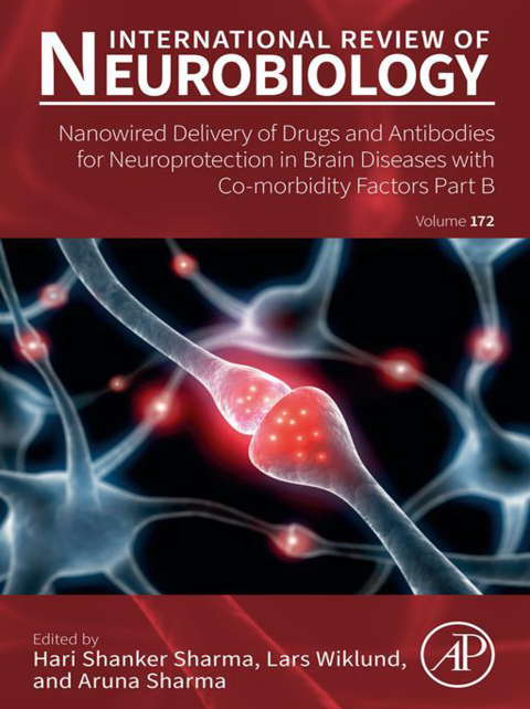 Nanowired Delivery of Drugs and Antibodies for Neuroprotection in Brain Diseases with Co-Morbidity Factors Part B 
