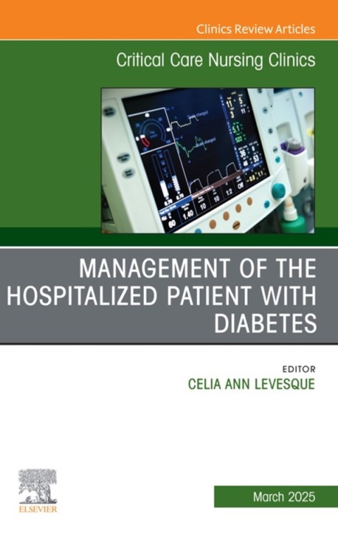 Cover image for book Management of the Hospitalized Patient with Diabetes, An Issue of Critical Care Nursing Clinics of North America