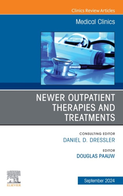 Cover image for book Newer Outpatient Therapies and Treatments, An Issue of Medical Clinics of North America