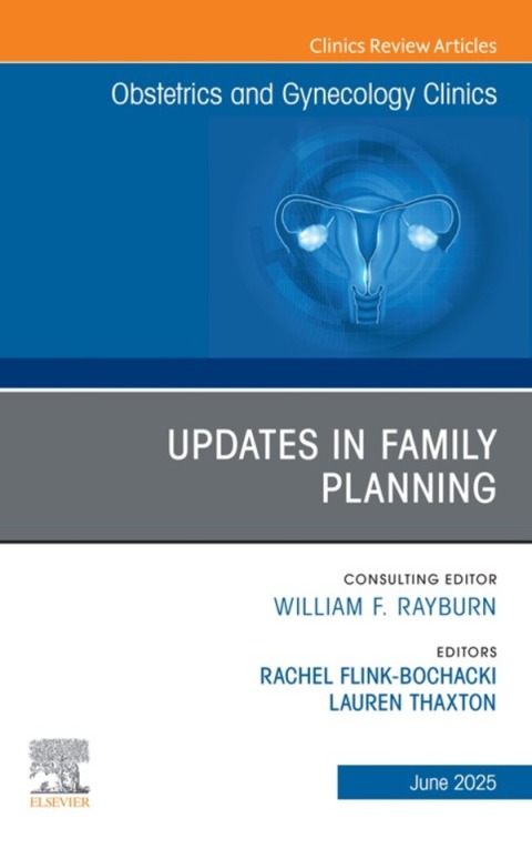 Cover image for book Updates in Family Planning, An Issue of Obstetrics and Gynecology Clinics of North America