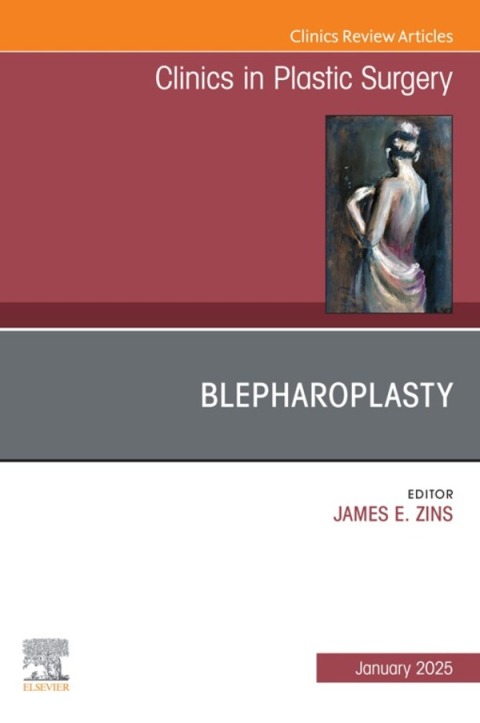 Cover image for book Blepharoplasty, An Issue of Clinics in Plastic Surgery