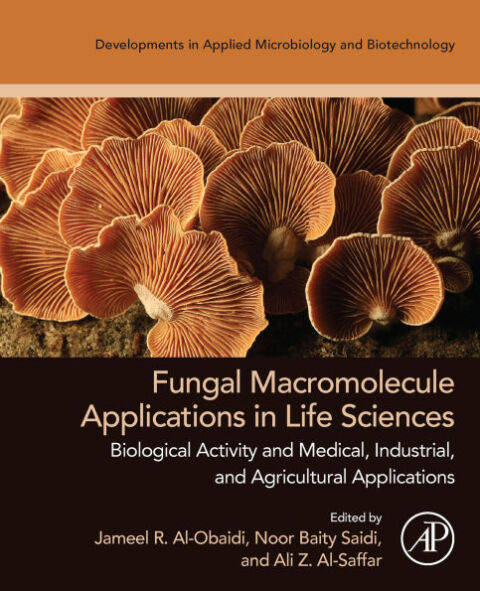 Fungal Macromolecule Applications in Life Sciences | BJU Bookstore