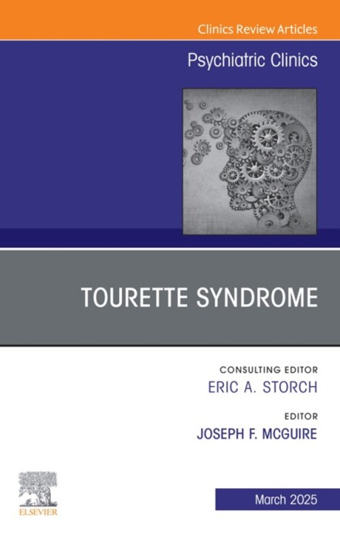 Cover image for book Tourette Syndrome, An Issue of Psychiatric Clinics of North America