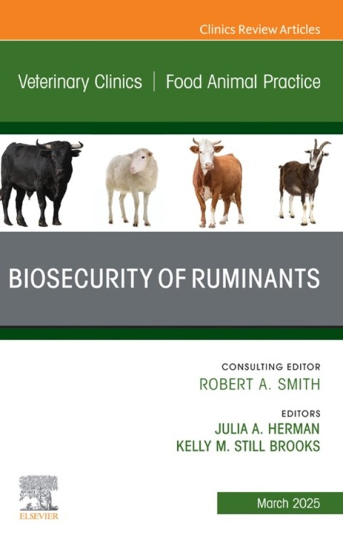 Cover image for book Biosecurity of Ruminants, An Issue of Veterinary Clinics of North America: Food Animal Practice