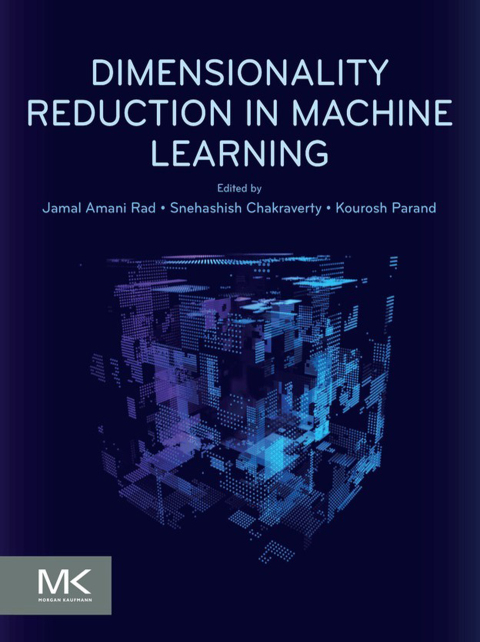 Cover image for book Dimensionality Reduction in Machine Learning