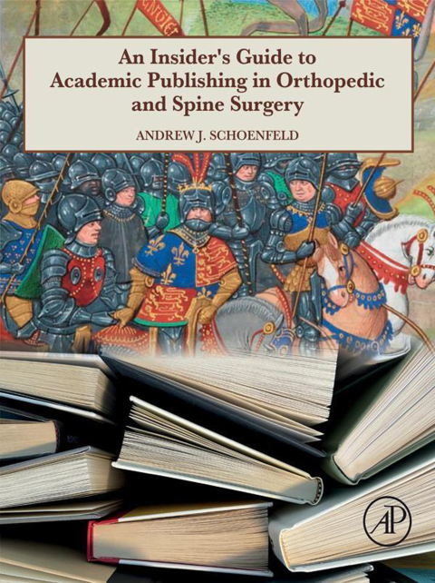 Cover image for book An Insider's Guide to Academic Publishing in Orthopaedic and Spine Surgery