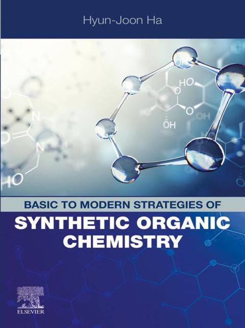 Cover image for book Basic to Modern Strategies of Synthetic Organic Chemistry