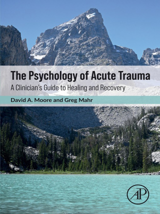 The Psychology of Acute Trauma