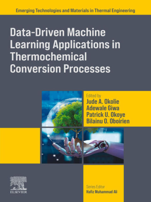 Cover image for book Data-Driven Machine Learning Applications in Thermochemical Conversion Processes