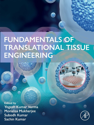 Fundamentals of Translational Tissue Engineering