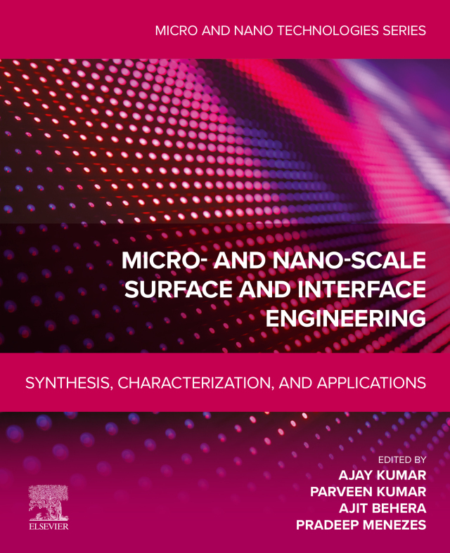 Micro- and Nano-scale Surface and Interface Engineering