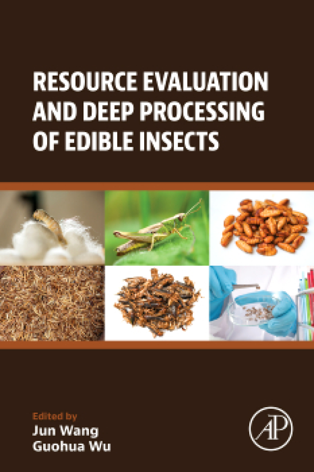 Resource Evaluation and Deep Processing of Edible Insects