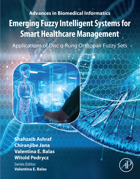 Emerging Fuzzy Intelligent Systems for Smart Healthcare Management 