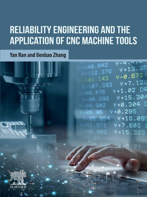 Cover image for book Reliability Engineering and the Application of CNC Machine Tools