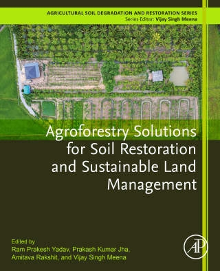 Agroforestry Solutions for Soil Restoration and Sustainable Land Management
