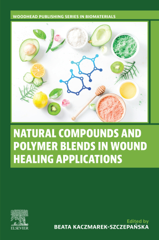 Natural Compounds and Polymer Blends in Wound Healing Applications