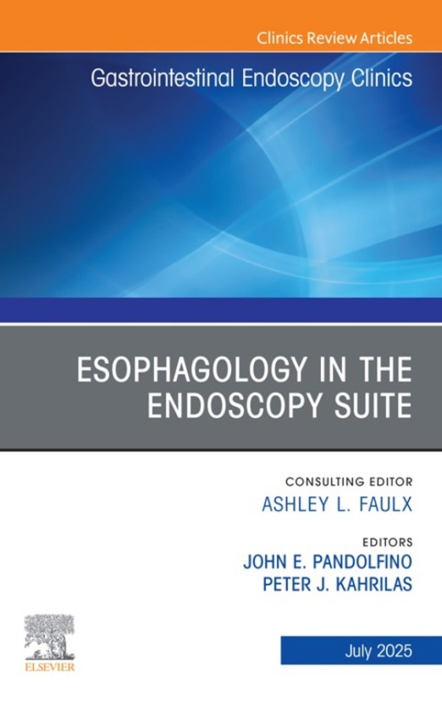 Esophagology in the Endoscopy Suite, An Issue of Gastrointestinal Endoscopy Clinics
