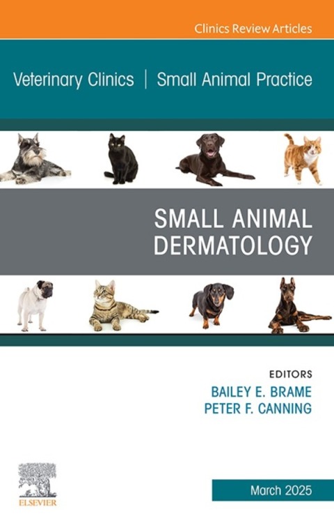 Cover image for book Small Animal Dermatology, An Issue of Veterinary Clinics of North America: Small Animal Practice