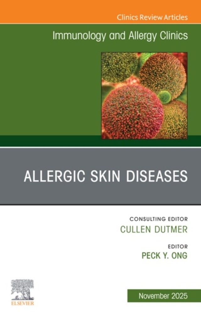 Allergic Skin Diseases, An Issue of Immunology and Allergy Clinics of North America
