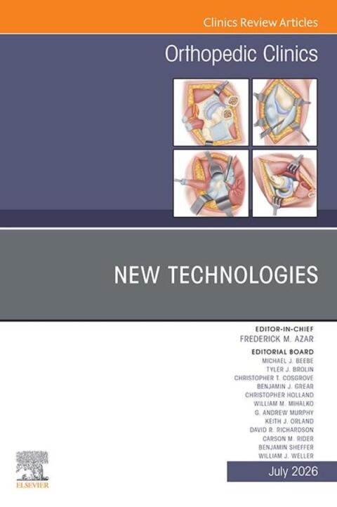 Cover image for book New Technologies, An Issue of Orthopedic Clinics
