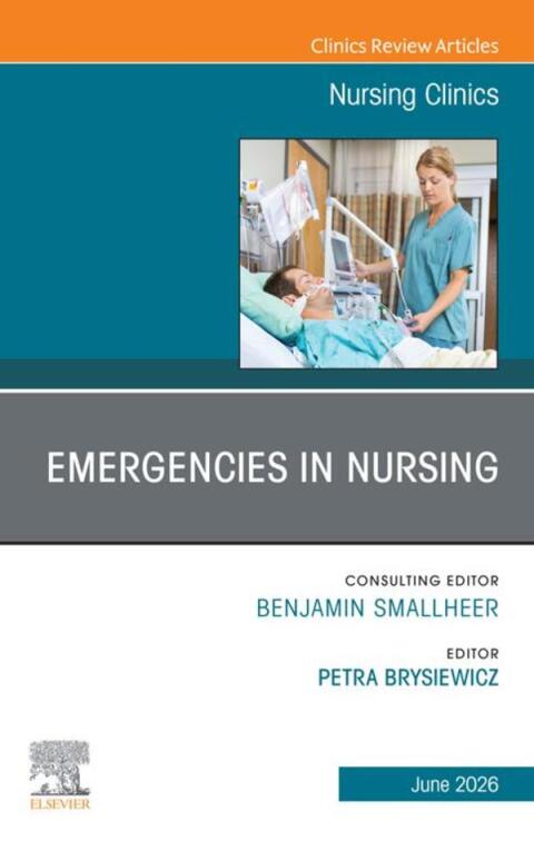 Cover image for book Emergencies in Nursing, An Issue of Nursing Clinics