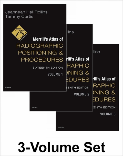 Merrill's Atlas of Radiographic Positioning and Procedures - 3-Volume Set 
