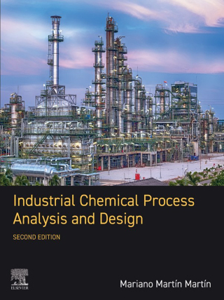 Industrial Chemical Process Analysis and Design