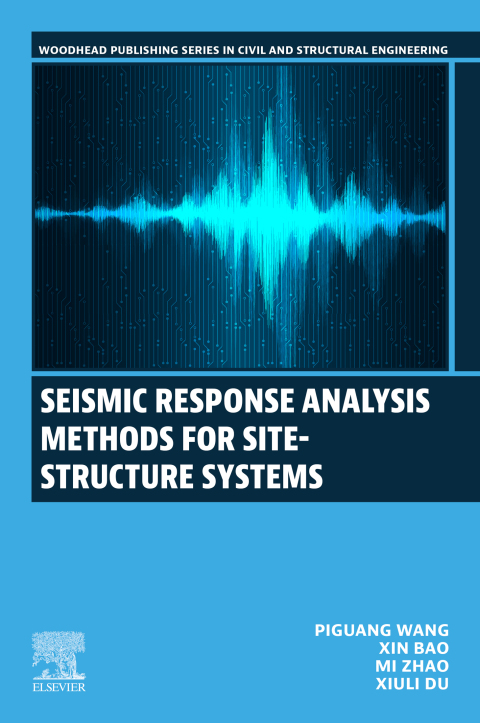Cover image for book Seismic Response Analysis Methods for Site-Structure Systems