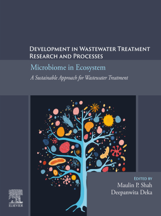 Development in Wastewater Treatment Research and Processes: Microbiome in Ecosystem