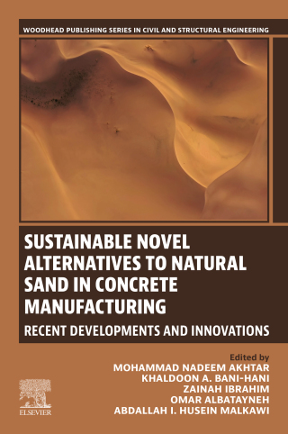 Sustainable Novel Alternatives to Natural Sand in Concrete Manufacturing