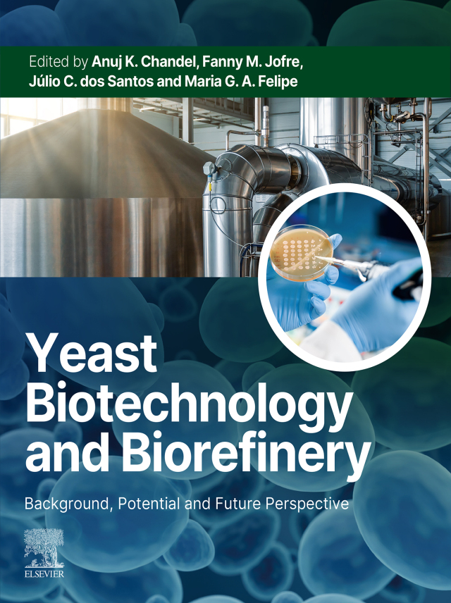 Yeast Biotechnology and Biorefinery
