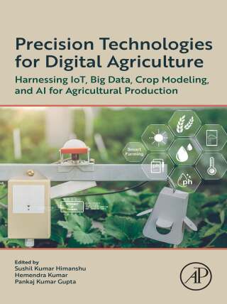 Precision Technologies for Digital Agriculture