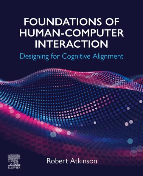 Cover image for book Foundations of Human-Computer Interaction