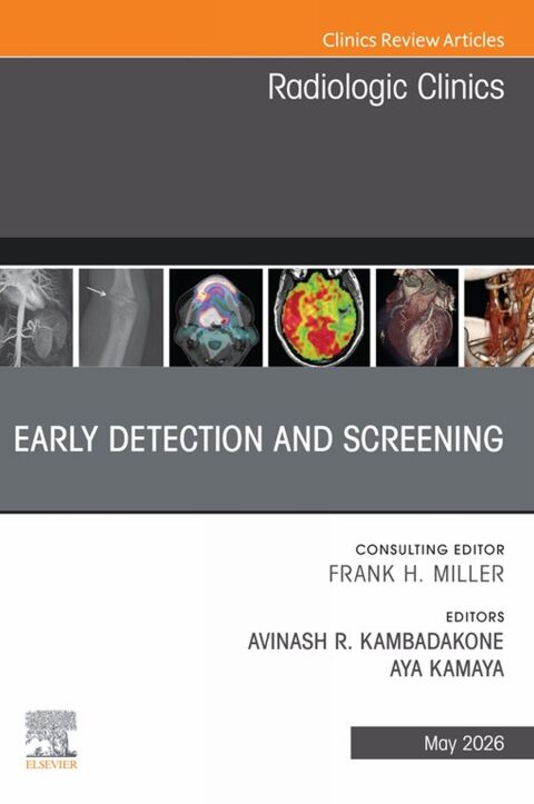 Cover image for book Early Detection and Screening, An Issue of Radiologic Clinics of North America