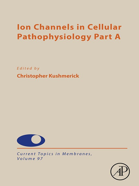 Cover image for book Ion Channels in Cellular Pathophysiology Part A
