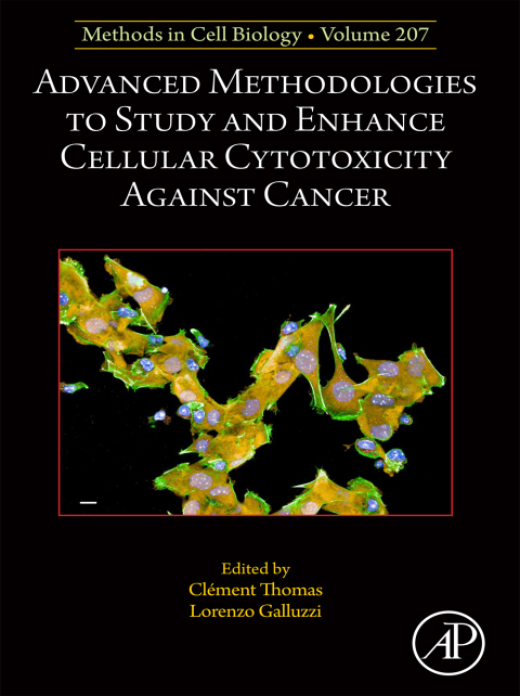Cover image for book Advanced Methodologies to Study and Enhance Cellular Cytotoxicity Against Cancer