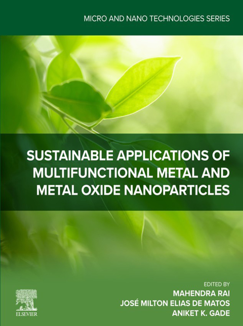 Cover image for book Sustainable Applications of Multifunctional Metal and Metal Oxide Nanoparticles