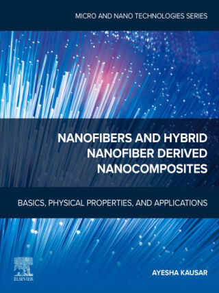 Nanofibers and Hybrid Nanofiber Derived Nanocomposites