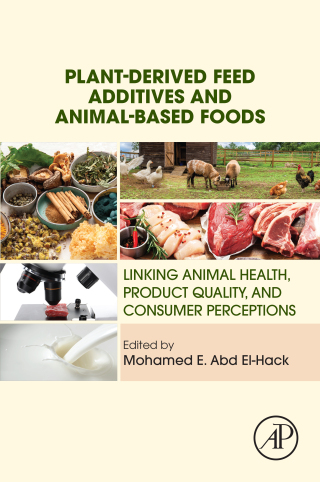 Plant-Derived Feed Additives and Animal-Based Foods