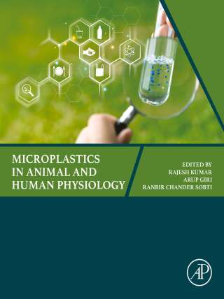 Microplastics in Animal and Human Physiology