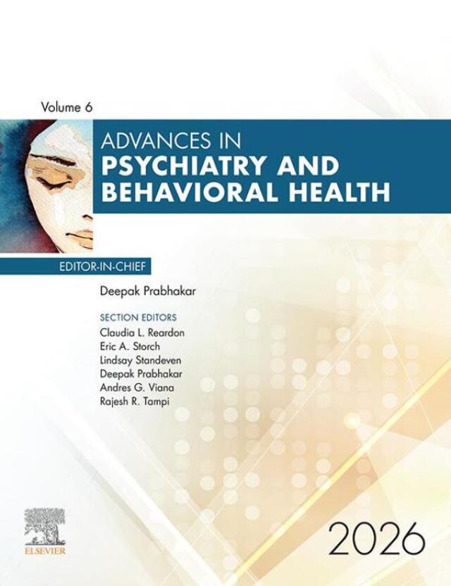 Advances in Psychiatry and Behavioral Health, Volume 6
