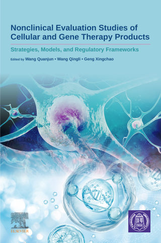 Nonclinical Evaluation Studies of Cellular and Gene Therapy Products