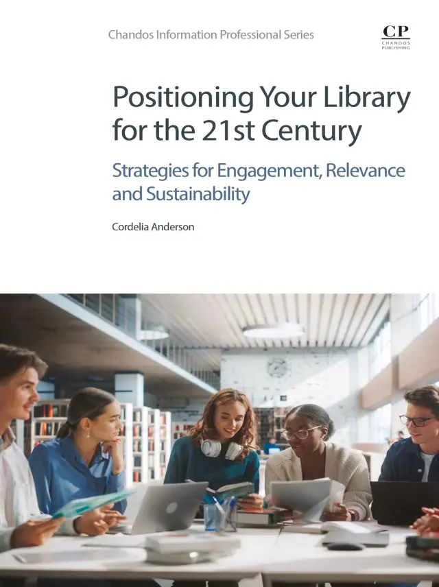Positioning Your Library for the 21st Century