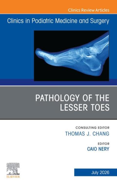 Cover image for book Pathology of the Lesser Toes, An Issue of Clinics in Podiatric Medicine and Surgery