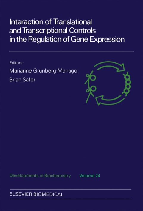 Cover image for book Interaction of Translational and Transcriptional controls in the regulation of gene Expression