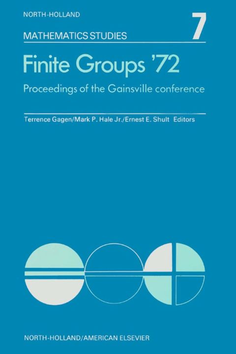 Cover image for book Finite groups Æ72: Proceedings of the Gainesville Conference on Finite Groups, March 23-24, 1972