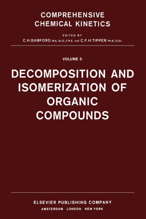 Cover image for book Decomposition and Isomerization of Organic Compounds